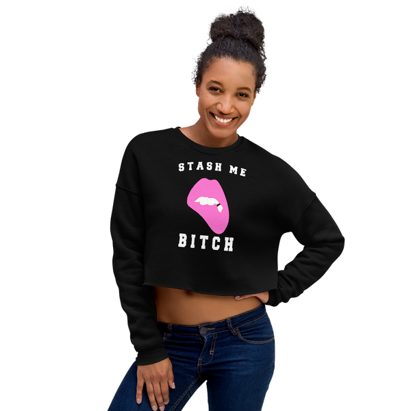 Stash Me® Bitch Crop Sweatshirt
