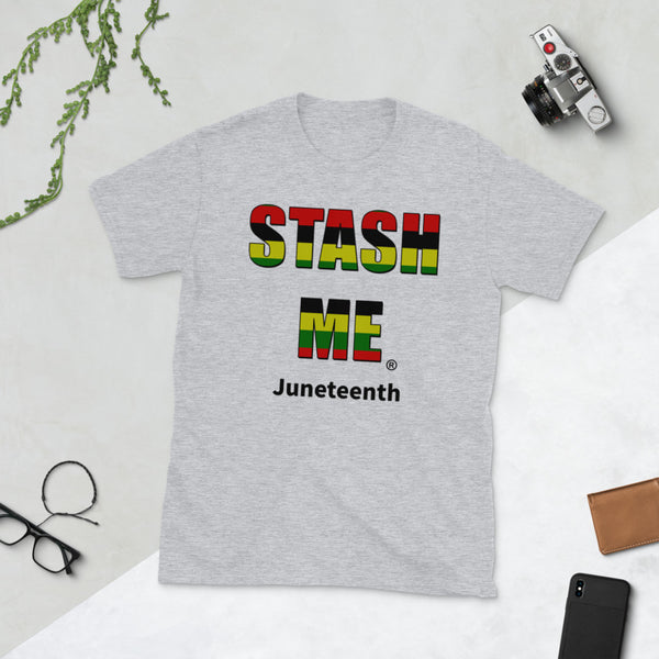 Stash Me - Juneteenth Unisex T-Shirt