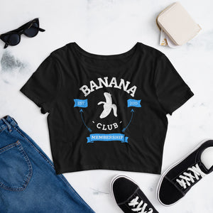 Banana Club - Membership Crop Tee